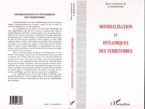 B Kherdjemil et  Collectif - Mondialisation et dynamiques des territoires.