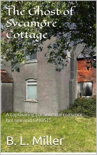 The Ghost of Sycamore Cottage