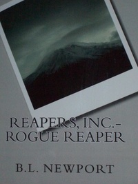  B.L. Newport - Reapers, Inc. - Rogue Reaper - Reapers, Inc., #2.