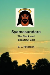 Syamasundara- The Black and Beautuful God