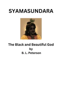 Syamusundara - The Black and Beautiful God