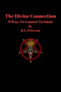 The Divine Connection: 9 Ways To Connect With Satan
