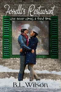 Ferrelli's Restaurant, Love Never Comes Around A Third Time