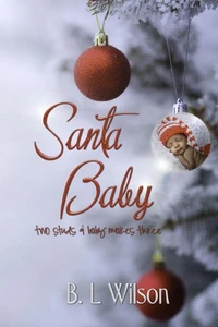 Santa Baby, Two Studs &amp; Baby Makes Three