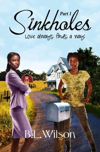 Sinkholes, Love Always Finds A Way Part I