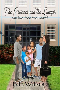 The Prisoner And The Lawyer, Can Love Free The Heart?