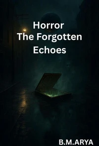 The Forgotten Echoes