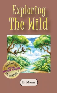 Exploring The Wild