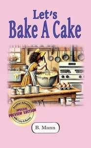 Let's Bake A Cake