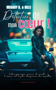Détective de mon cœur (Livre lesbien, roman lesbien)