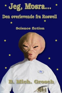 Jeg, Mosra...