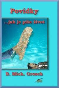 Povídky  ...jak je píše život