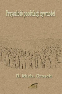 Przyszłość produkcji żywności