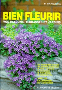 Bien fleurir vos balcons, terrasses et jardins