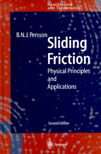 B-N-J Persson - Sliding Friction. - Physical Principles and Applications, 2nd edition.