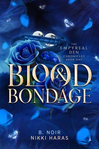 Blood &amp; Bondage