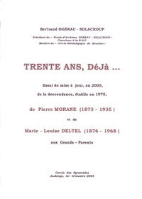 B. Ogerau-solacroup - Trente ans déjà : 1975 -2005 - Essai de mise à jour de la descendance de P. MORANE et M.L.DELTEL.