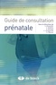 B. Parmentier et F. Debiève - Guide de consultation prénatale.