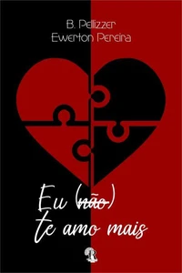Eu (não) te amo mais