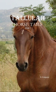 Tallulah - Horse Tails