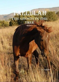 Tallulah - The Ghosts In The Tree