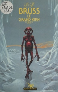 B. R. Bruss - Le Grand Kirn.