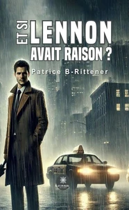 Et si Lennon avait raison...?
