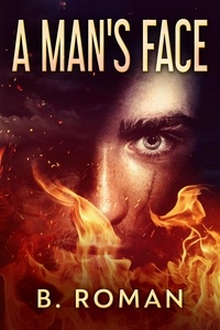  B. Roman - A Man's Face.