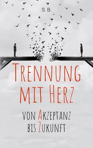 Trennung mit Herz
