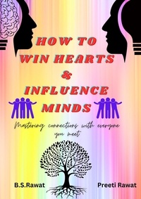 Livres électroniques gratuits à télécharger sur ipod How To Win Hearts & Influence Minds DJVU MOBI 9798223487241