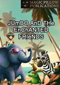  B Siva Jyothi - Jumbo and the Enchanted Friends.
