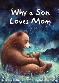  B Siva Jyothi - Why a Son Loves Mom.