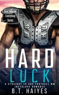  B.T. Haiyes - Hard Luck - First Time for Everything.