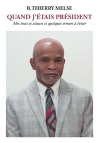 Quand j'étais Président