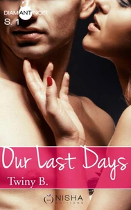Our last days