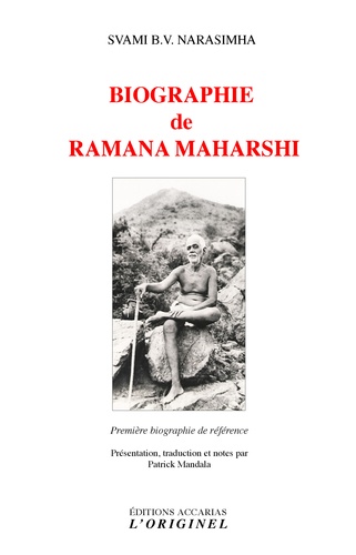 B-V Narasimha - Biographie de Ramana Maharshi - Vie et enseignements.