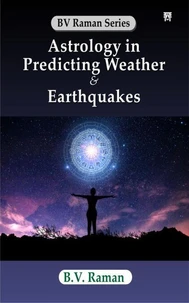 Astrology in Predicting Weather &amp; Earthquakes