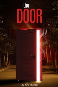  B.W. Thomas - The Door - The Door, #1.