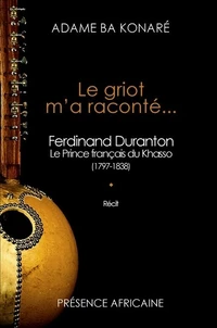Le griot m'a raconte...