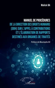 Manuel de procédures de la Direction des Droits Humains (DDH) sur l’appel à contributions et l’élaboration de rapports destinés aux organes de traités