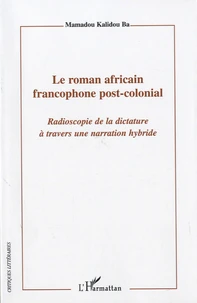 Le roman africain francophone post-colonial