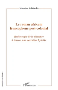 Le roman africain francophone post-colonial