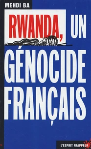 Rwanda, un génocide français