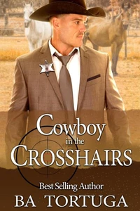 Cowboy in the Crosshairs