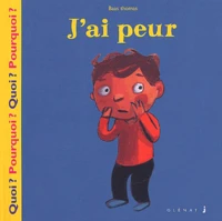J'ai peur