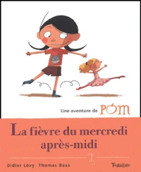 La fièvre du mercredi après-midi