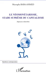 Le néomonétarisme, stade suprême du capitalisme