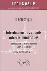Introduction aux circuits intégrés numériques