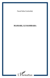 Mamari, le Bambara