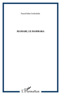 Mamari, le Bambara